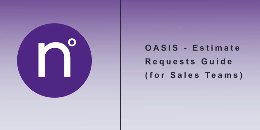 OASIS (ExMS) Estimate Requests – for Sales Teams