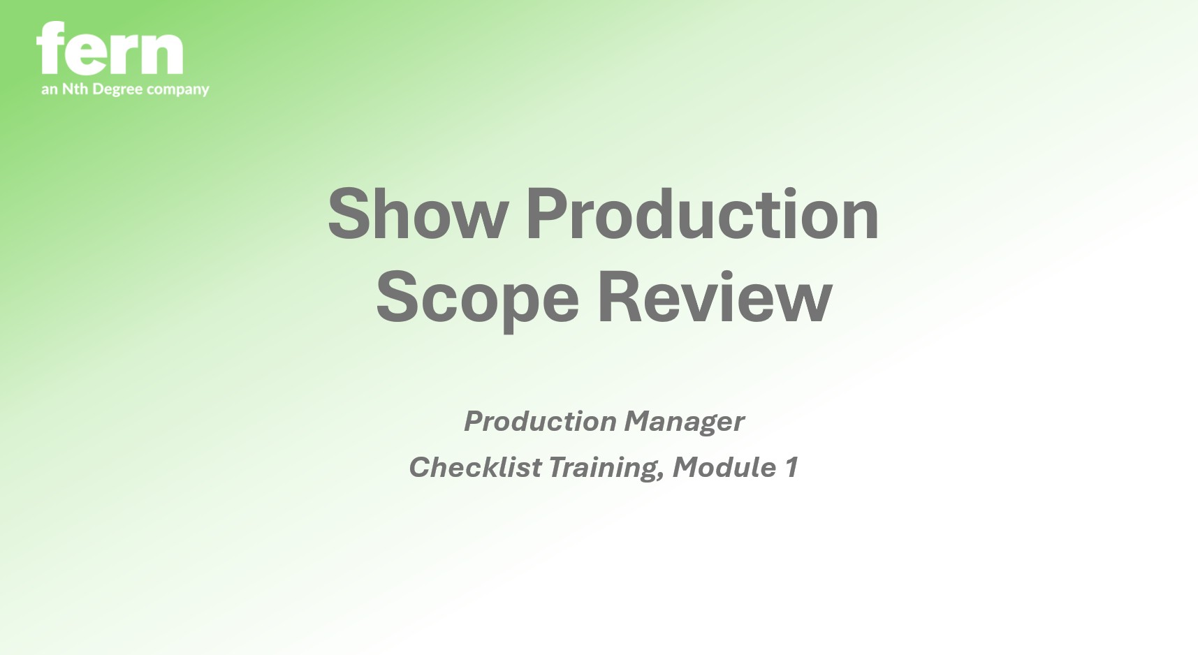 Production Manager Checklist Training – Module 1: Show Production Scope Review